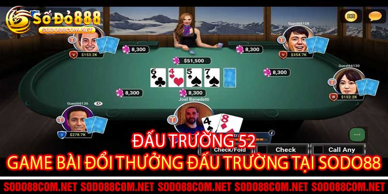 Đấu Trường 52 Game Bài Đổi Thưởng Đấu Trường Tại Sodo88